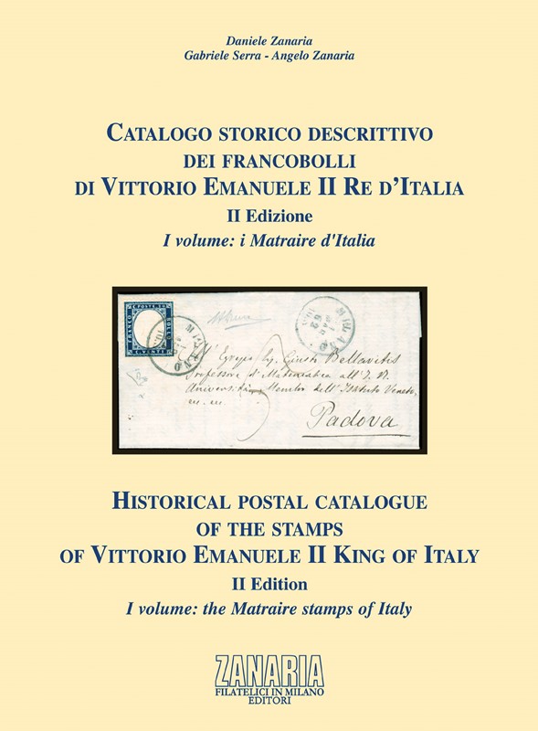 THE MATRAIRE STAMPS OF ITALY - II EDITION  (2005)  - Auction Books and Catalogs - MARIO ZANARIA di Angelo Zanaria e C.